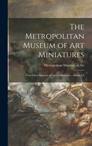The Metropolitan Museum of Art Miniatures: Your Own Museum of Art in Miniature