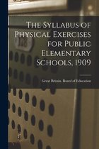 The Syllabus of Physical Exercises for Public Elementary Schools, 1909