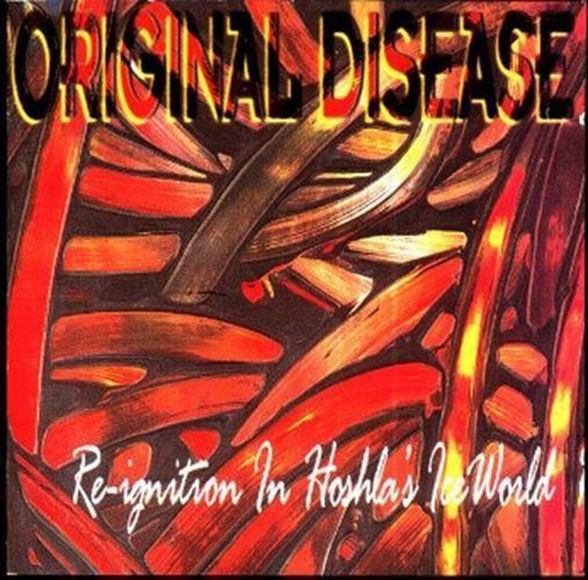 Original Disease - Re-Ignition In Hoshla's Ice World (CD)