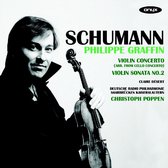 Philippe Graffin, Deutsche Radio Philharmonie Saarbrücken Kaiserslautern, Christoph Poppen - Schumann: Violin Concerto (Transcr. of Cello Concerto)/ Violin Sonata No. 2 (CD)