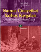 Namus Cinayetleri Sarhoş Kavgaları