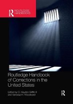Routledge International Handbooks- Routledge Handbook of Corrections in the United States