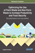 Optimizing the Use of Farm Waste and Non-Farm Waste to Increase Productivity and Food Security