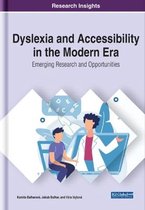 Dyslexia and Accessibility in the Modern Era