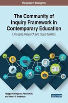 The Community of Inquiry Framework in Contemporary Education