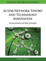 Actor-Network Theory and Technology Innovation