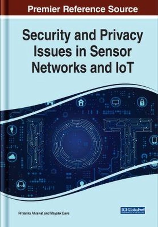 Security and Privacy Issues in Sensor Networks and IoT - cover