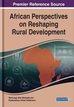 African Perspectives on Reshaping Rural Development