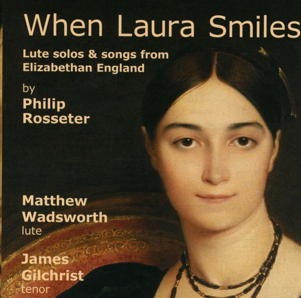 Matthew Wadsworth & James Gilchrist - When Laura Smiles (CD)
