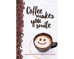 Coffee makes you smile