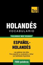 Vocabulario Espanol-Holandes - 7000 Palabras Mas Usadas