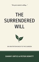 The Surrendered Will
