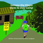 Sammy the Hippo Goes to Day Camp