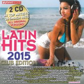 Various Artists - Latin Hits 2015 (Club Edition) (2 CD)