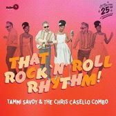 Tammi Savoy & The Chris Casello Combo - That Rock'n'roll Rhythm (LP)