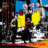 Klasse Kriminale - In Concerto Al Rude Club (LP)