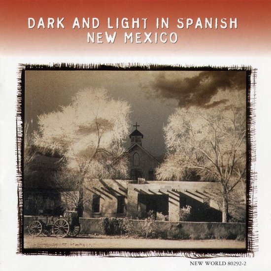 Various Artists Dark & Light In Spanish New Mexico (CD), various