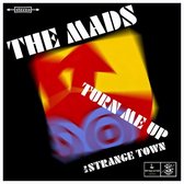 The Mads - Turn Me Up (7" Vinyl Single)