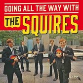 Squires - Going All The Way With The Squires! (LP)