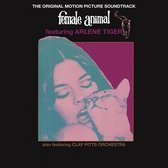 Arlene Tiger & The Clay Pitts Orchestra - Female Animal (LP)