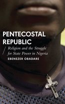 African Arguments - Pentecostal Republic