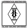 Apprentice Destroyer - Glass Ceiling (LP)