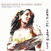 Badume's Band & Selamnesh Zéméné - Yaho Bele / Say Yeah (LP)