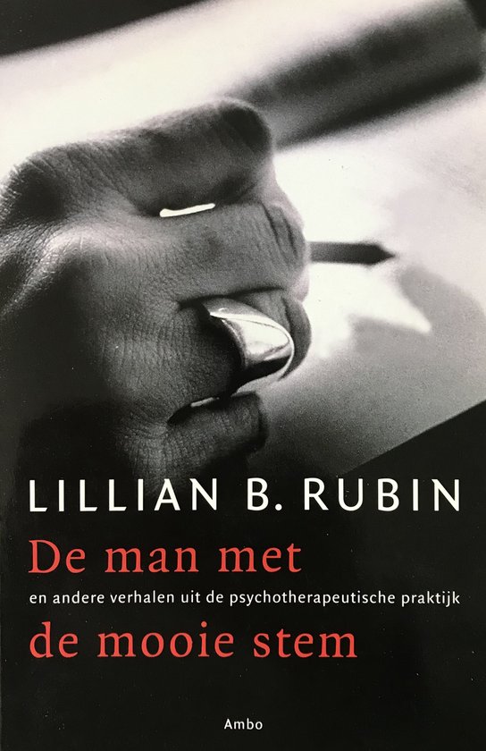 Cover van het boek 'De man met de mooie stem' van Lillian B. Rubin