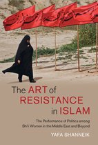 Cambridge Middle East StudiesSeries Number 65-The Art of Resistance in Islam