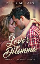 Love's Magic- Love's Dilemma