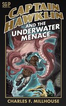 Captain Hawklin and the Underwater Menace