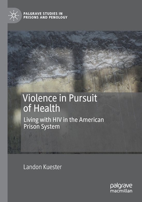 Violence in Pursuit of Health, Landon Kuester 9783030613525 Boeken