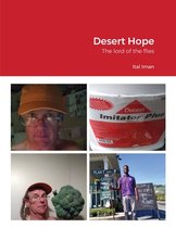 Desert Hope: The lord of the flies