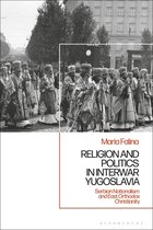 Religion and Politics in Interwar Yugoslavia