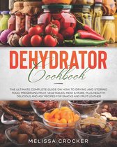 Cookbook- Dehydrator Cookbook