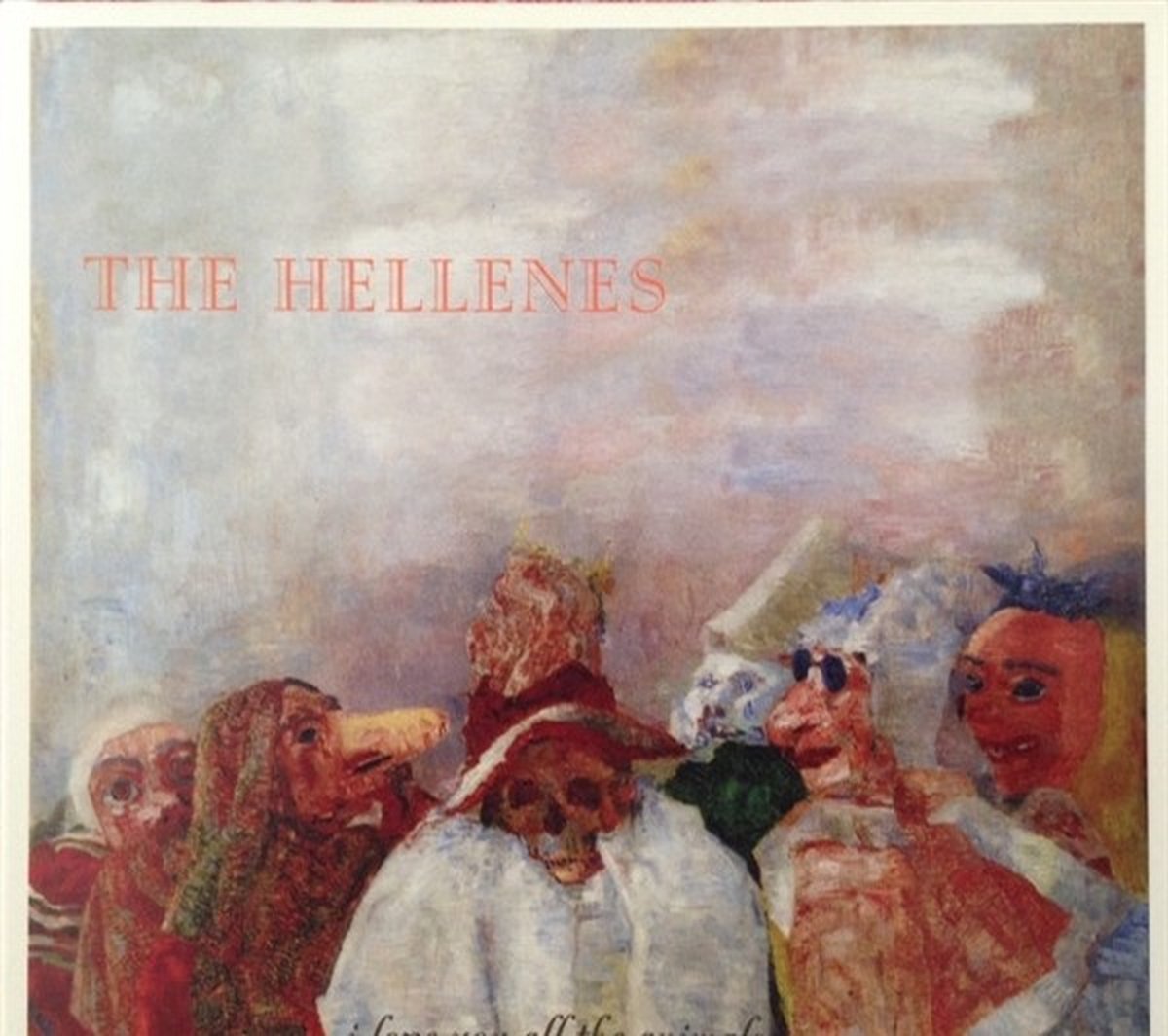 Hellenes - I Love You All The Animals (LP)