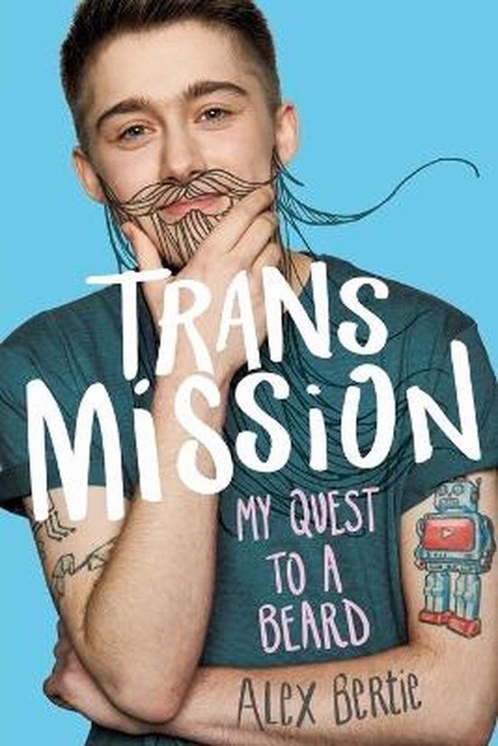 Trans Mission: My Quest to a Beard - cover