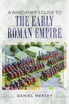 Wargamer's Guide to the Early Roman Empire
