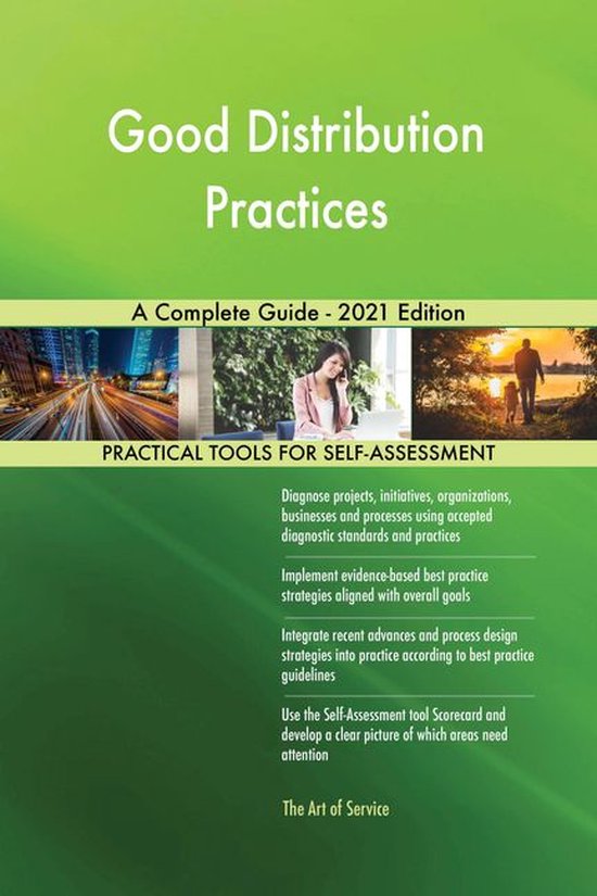 Good Distribution Practices A Complete Guide - 2021 Edition (ebook ...
