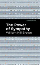 Mint Editions (Literary Fiction) - The Power of Sympathy