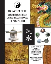 How To Sell Your House Fast Using Traditional Feng Shui