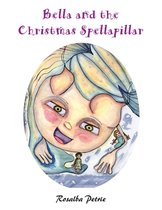 Bella and the Christmas Spellapillar