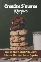 Creative S'mores Recipes