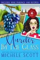 A Nikki Sands Mystery- Murder by the Glass