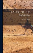Lands of the Moslem