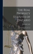 The Real Property Statutes of Ontario [microform]