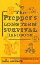 Self Sufficient Survival-The Prepper's Long Term Survival Handbook