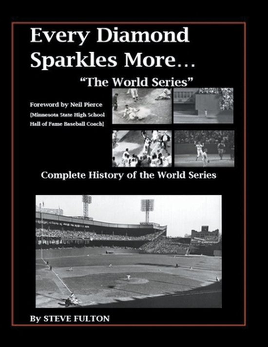 Mlb- Every Diamond Sparkles More..."The World Series" - cover