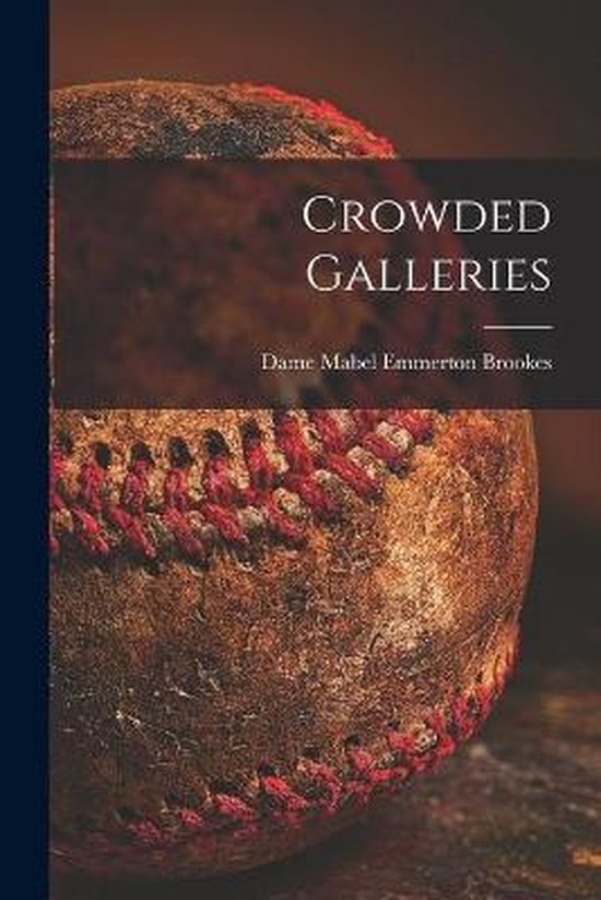 Crowded Galleries - cover