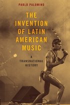Invention of Latin American Music